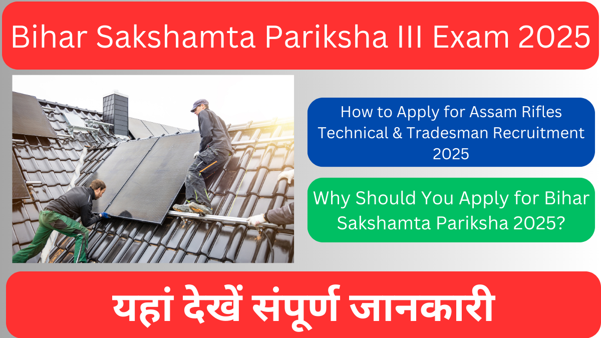 Bihar Sakshamta Pariksha III Exam 2025: Apply Online, Eligibility, and Important Dates